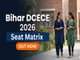 public/image/22-13:28-Bihar DCECE 2026 PE Seat Matrix Released.jpeg